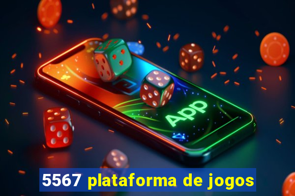 5567 plataforma de jogos